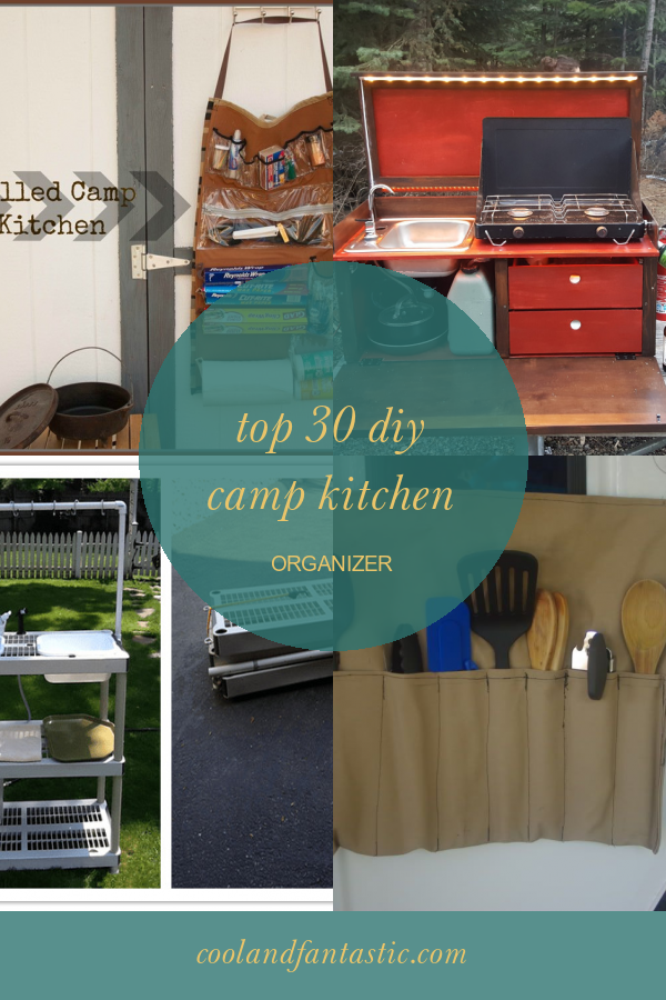 Top 30 Diy Camp Kitchen organizer Home, Family, Style and Art Ideas
